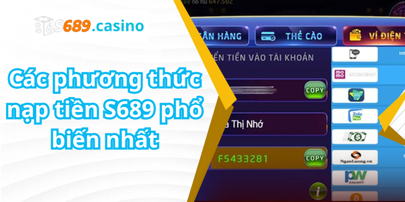 Các phương thức nạp tiền S689 phổ biến nhất